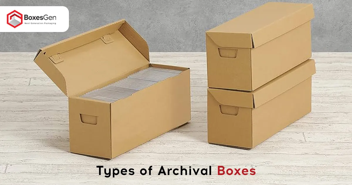 Types of Archival Boxes