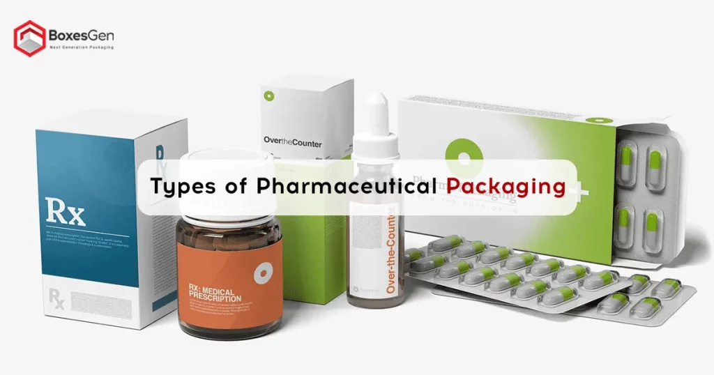 Types of Pharmaceutical Packaging