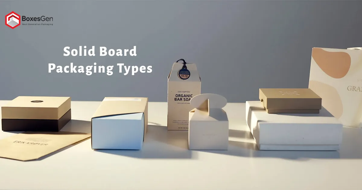 Solid Board Packaging Types