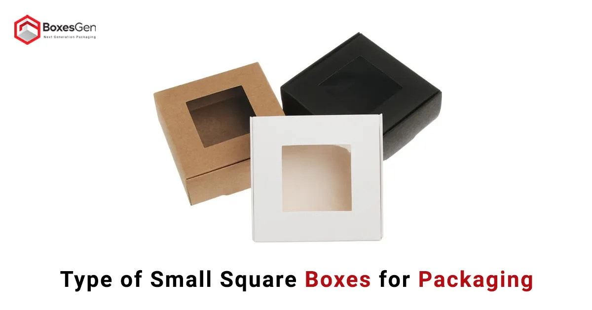 type of small square boxes for packaging